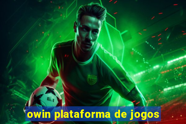 owin plataforma de jogos